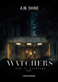 Cover-Bild zum Titel 'The watchers. Loro ti guardano' von 'A. M. Shine'
