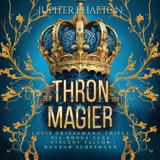 Der Thron der Magier - Fantasy Hörbuch - Jupiter Phaeton