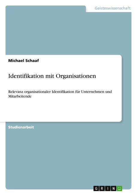Identifikation mit Organisationen - Michael Schaaf