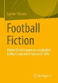 Football Fiction - Cyprian Piskurek