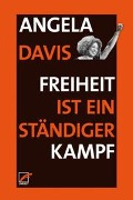 Cover-Bild zum Titel 'Freiheit ist ein ständiger Kampf' von 'Angela Y. Davis'