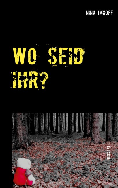 Wo seid ihr? - Nina Imhoff