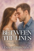 Cover-Bild zum Titel 'Between the Lines' von 'Lena Steinhowser'