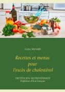 Cover-Bild zum Titel 'Recettes et menus pour l'excès de cholestérol' von 'Cédric Menard'