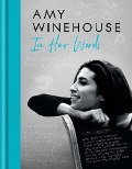 Cover-Bild zum Titel 'Amy Winehouse - In Her Words' von 'Amy Winehouse'