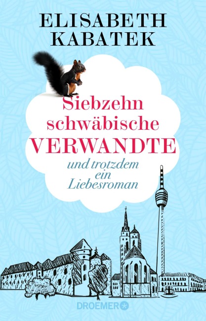 Siebzehn schwäbische Verwandte - Elisabeth Kabatek