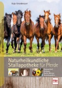 Cover-Bild zum Titel 'Naturheilkundliche Stallapotheke für Pferde' von 'Kaja Grundmeyer'
