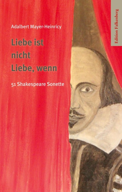 Liebe ist nicht Liebe, wenn - Adalbert Mayer-Heinricy