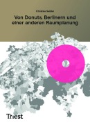 Cover-Bild zum Titel 'Von Donuts, Berlinern und einer anderen Raumplanung' von 'Christine Seidler'