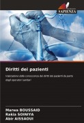 Cover-Bild zum Titel 'Diritti dei pazienti' von 'Marwa Boussaid, Rakia Soiniya, Abir Aissaoui'