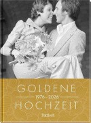 Cover-Bild zum Titel 'Goldene Hochzeit 1976 - 2026' von 'Neumann & Kamp Historische Projekte GbR'