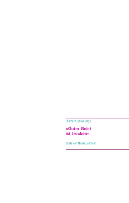 'Guter Geist ist trocken' - Eberhard Blanke