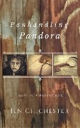 Cover-Bild zum Titel 'Panhandling Pandora: Hope In a Poetic Box' von 'Jen Chichester'