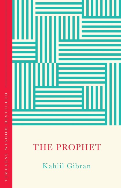 The Prophet - Gill Hasson, Kahlil Gibran