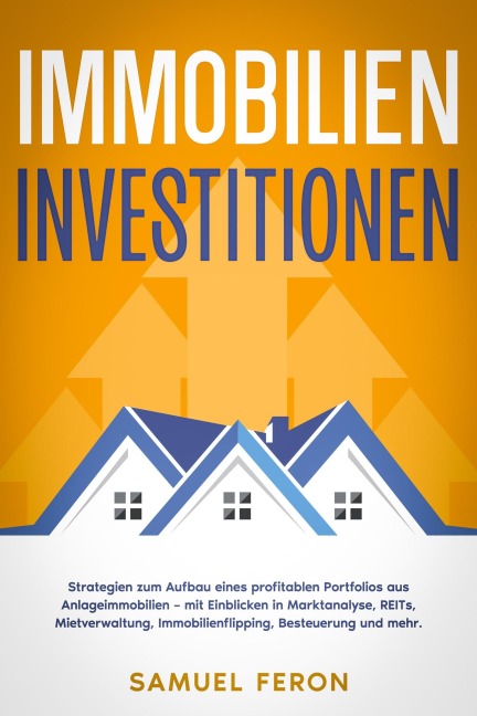 Immobilieninvestitionen - Samuel Feron