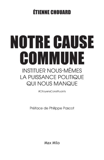 Notre cause commune - Etienne Chouard