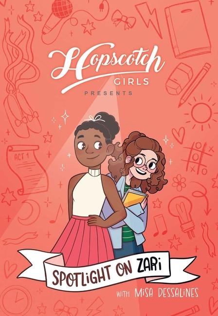 Hopscotch Girls Presents: Spotlight on Zari (Volume 3) - Hopscotch Girls, Melissa Foley, Misa Dessalines