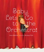Cover-Bild zum Titel 'Baby, Let's Go to the Orchestra!' von 'Janna Matthies'
