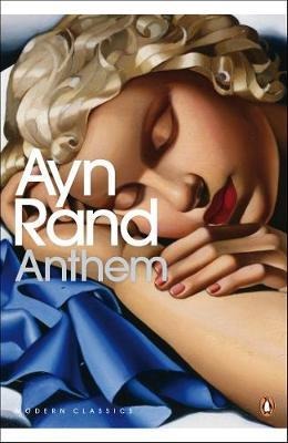 Anthem - Ayn Rand