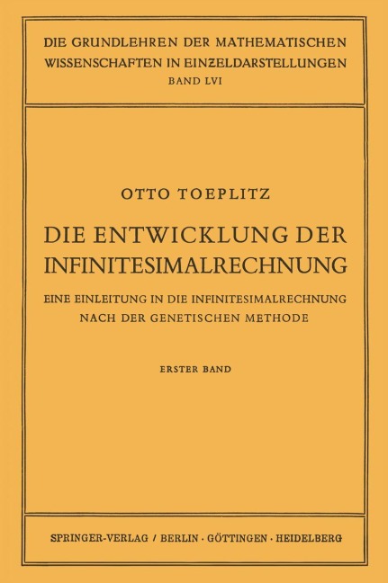 Die Entwicklung der Infinitesimalrechnung - Otto Toeplitz