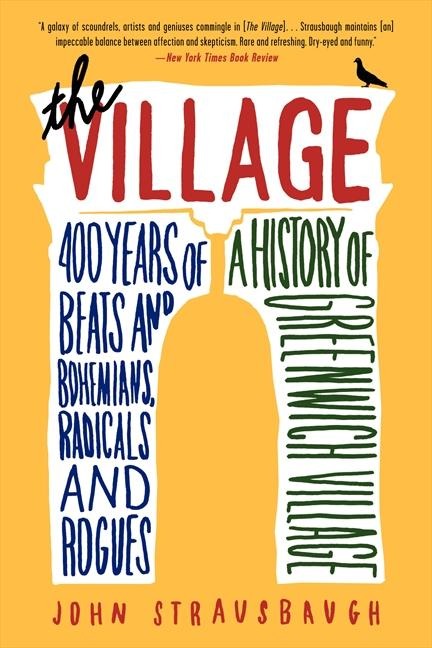 The Village - John Strausbaugh