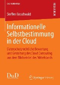 Cover-Bild zum Titel 'Informationelle Selbstbestimmung in der Cloud' von 'Steffen Kroschwald'