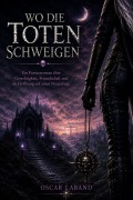 Cover-Bild zum Titel 'Wo die Toten Schweigen' von 'Oscar Laband'