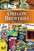 Cover-Bild zum Titel 'Oregon Breweries' von 'Brian Yaeger'