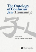 Cover-Bild zum Titel 'The Ontology of Confucius Jen (Humanity)' von 'Lai Chen'
