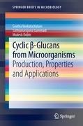 Cyclic ¿-Glucans from Microorganisms - Geetha Venkatachalam, Mukesh Doble, Sathyanarayana Gummadi