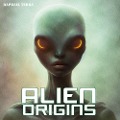 Cover-Bild zum Titel 'Alien Origins' von 'Raphael Terra'