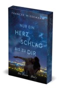Cover-Bild zum Titel 'Nur ein Herzschlag bis zu dir' von 'Francee Wiedemann'