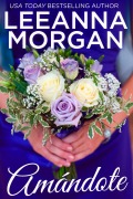 Cover-Bild zum Titel 'Ama¿ndote (El Bridesmaids Club, #2)' von 'Leeanna Morgan'
