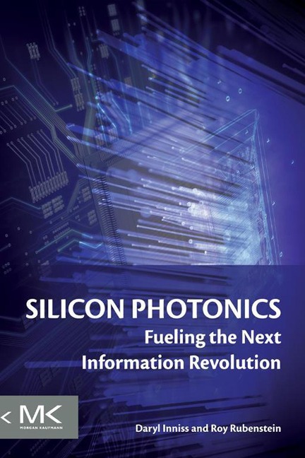 Silicon Photonics - Daryl Inniss, Roy Rubenstein