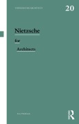 Cover-Bild zum Titel 'Nietzsche for Architects' von 'Lucy Huskinson'