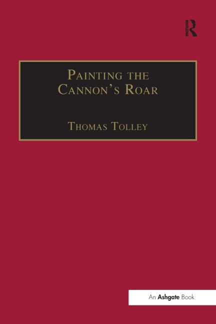 Painting the Cannon's Roar - Thomas Tolley
