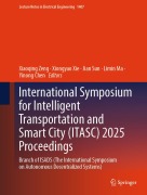 Cover-Bild zum Titel 'International Symposium for Intelligent Transportation and Smart City (ITASC) 2025 Proceedings' von ''