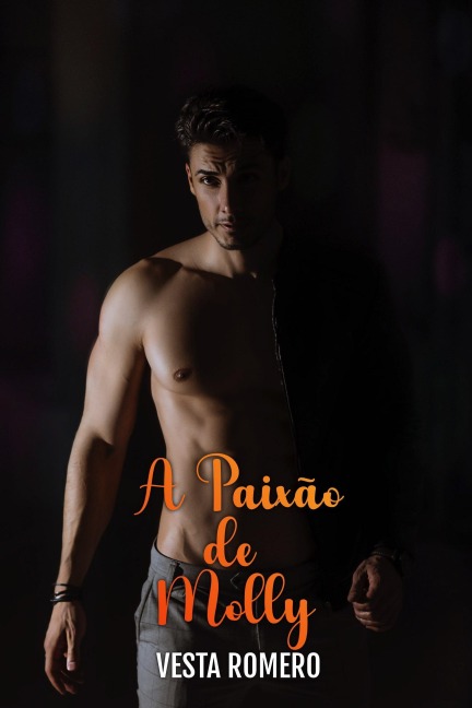 A Paixão de Molly - Vesta Romero