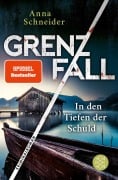 Cover-Bild zum Titel 'Grenzfall - In den Tiefen der Schuld' von 'Anna Schneider'