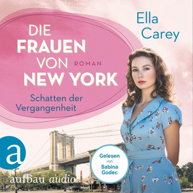 Die Frauen von New York - Schatten der Vergangenheit - Ella Carey