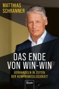 Cover-Bild zum Titel 'Das Ende von Win-win' von 'Matthias Schranner'