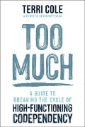 Cover-Bild zum Titel 'Too Much' von 'Terri Cole'