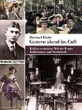 Cover-Bild zum Titel 'Gestern abend im Café' von 'Hartmut Binder'