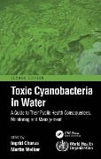 Toxic Cyanobacteria in Water - 