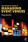 Cover-Bild zum Titel 'The Practical Guide to Managing Event Venues' von 'Philip Berners'