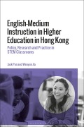 Cover-Bild zum Titel 'English-Medium Instruction in Higher Education in Hong Kong' von 'Jack Pun, Wenyun Jia'