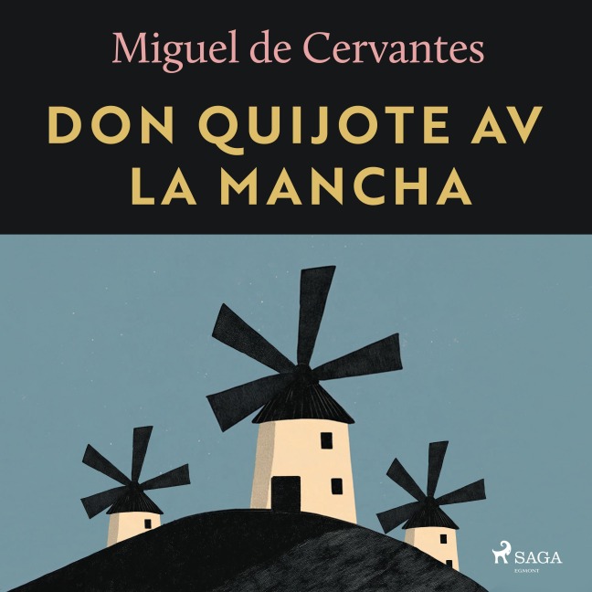 Don Quijote av la Mancha - Miguel De Cervantes