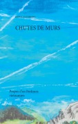 Cover-Bild zum Titel 'Chutes de murs' von 'Dang Lanh Hoang'