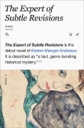 Cover-Bild zum Titel 'The Expert of Subtle Revisions' von 'Kirsten Menger-Anderson'