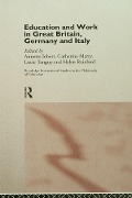 Cover-Bild zum Titel 'Education and Work in Great Britain, Germany and Italy' von ''